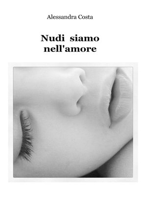 cover image of Nudi siamo nell'amore